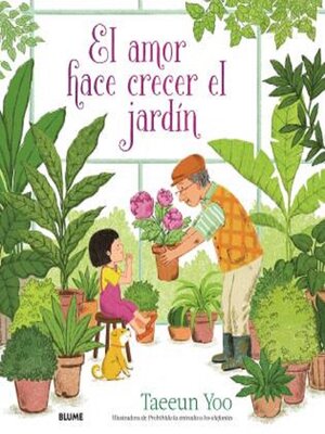 cover image of El amor hace crecer el jardín